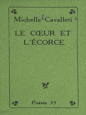 cover image of Le cœur et l'écorce